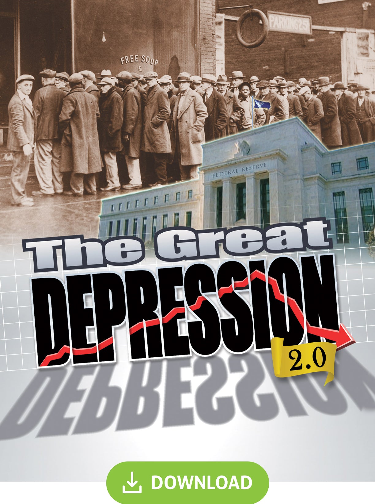 The Great Depression 2.0 - Digital HD