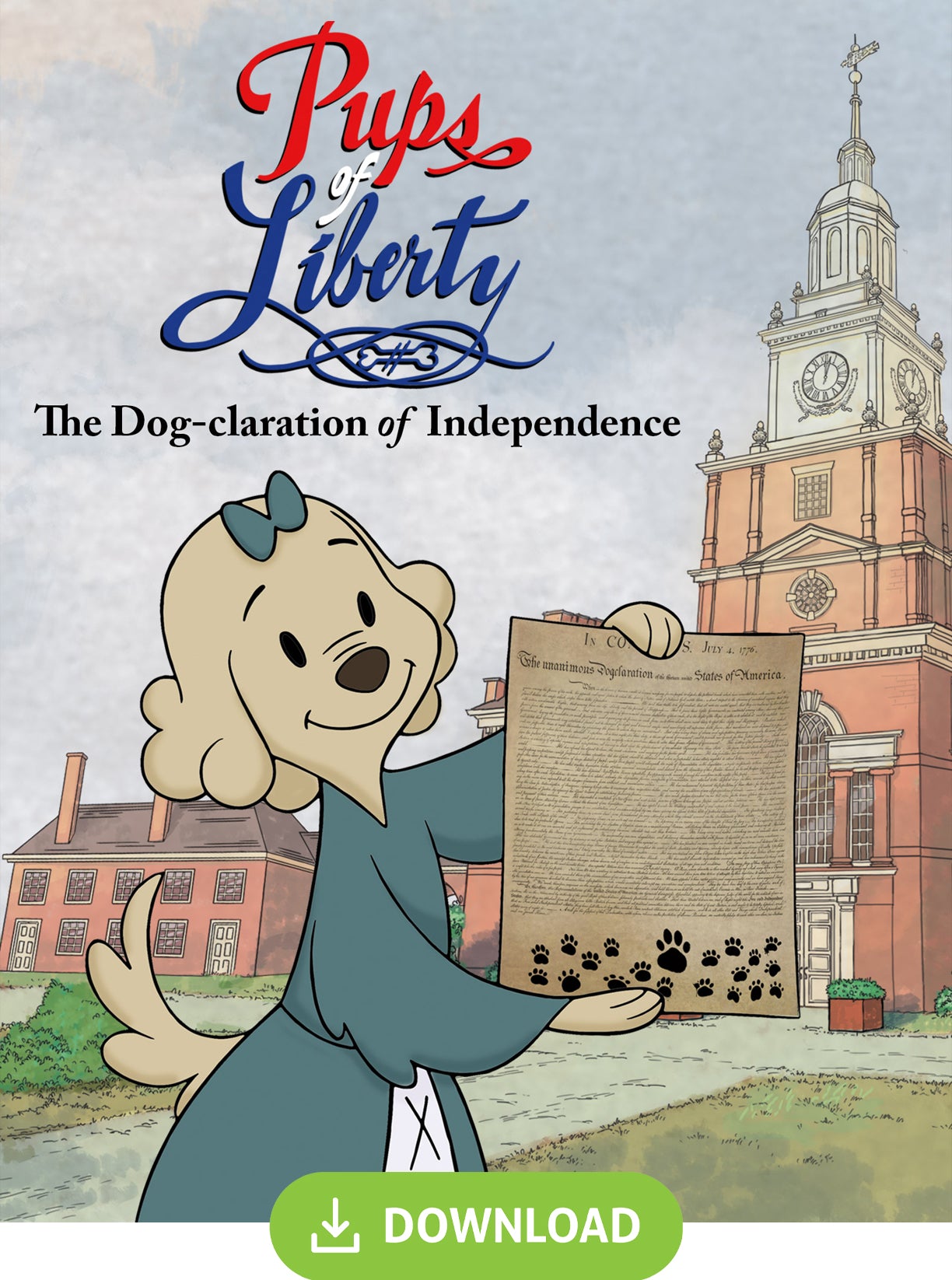 Pups of Liberty: The Dog-Claration of Independence - Digital HD
